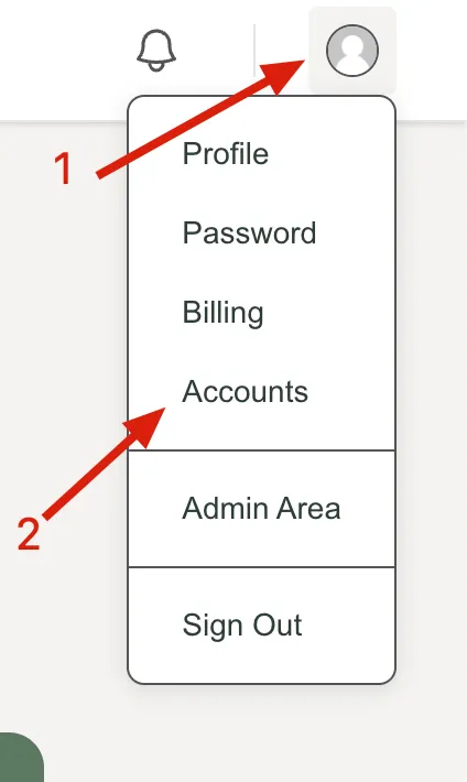 The user menu opened from the profile avatar, with numbered arrows pointing first to the avatar and then to “Accounts”